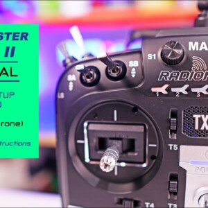 Radiomaster TX16S Mark II - How to setup and bind your FPV drone - Tutorial