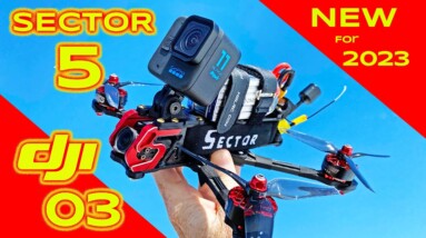 Amazing HGLRC Sector 5 with DJI 03 - NEW for 2023 - Review