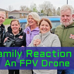 My Family's Reaction to my FPV Drone Flying